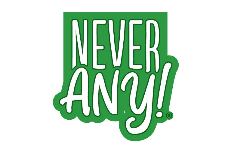 NEVER Any!