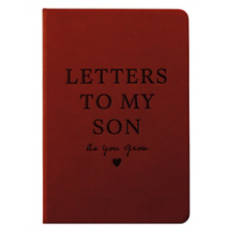 Letters to My Son As You Grow Journal