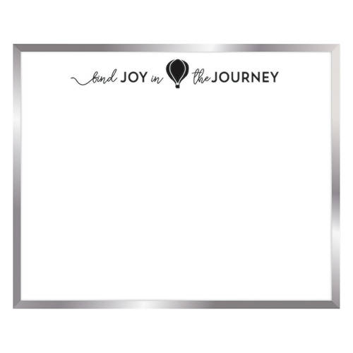 Dry Erase Board - Find Joy on the Journey, Silver