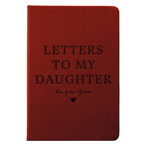 Letters to My Daughter As You Grow Journal