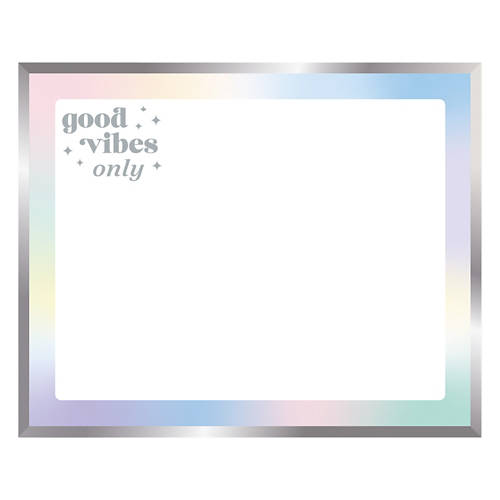 Dry Erase Board - Good Vibes, Silver